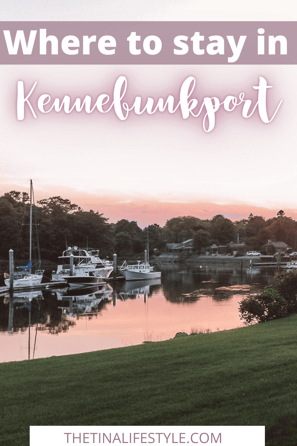 Kennebunkport Hotels- Best Places to Stay When Visiting Kennebunkport